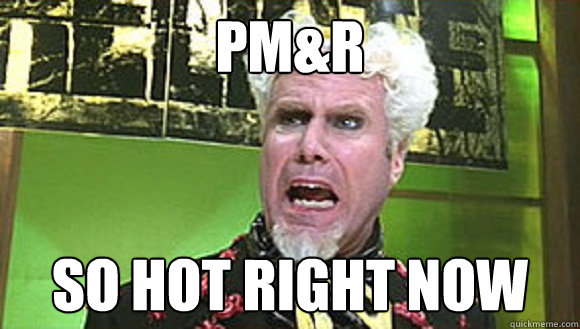 pm&r So Hot Right Now  Angry mugatu
