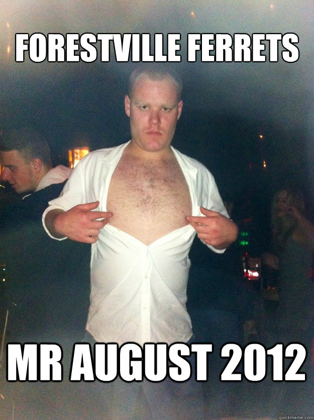 Forestville ferrets Mr august 2012  nip slip chip