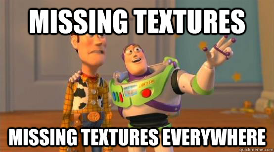 Missing textures Missing textures everywhere  Buzz Glitter