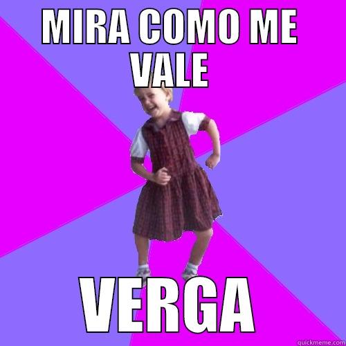 Mira como me vale verga - MIRA COMO ME VALE VERGA Socially awesome kindergartener