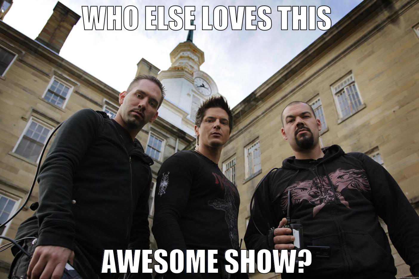 WHO ELSE LOVES THIS AWESOME SHOW? Misc