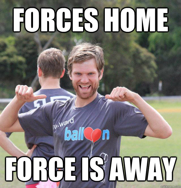 forces home force is away  Intermediate Male Ultimate Player