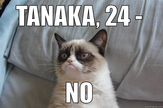 TANAKA, 24 - NO Grumpy Cat