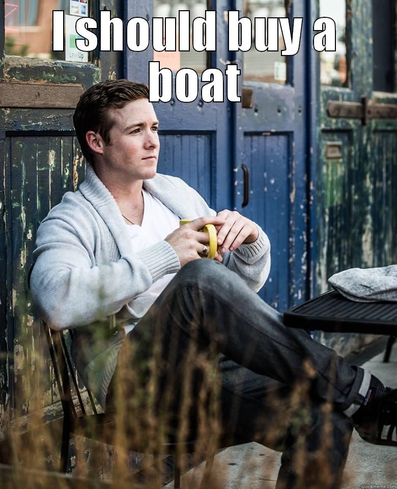 I SHOULD BUY A BOAT  Misc