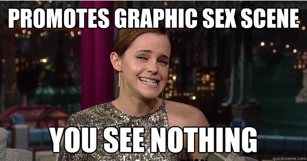 Promotes Graphic Sex Scene YOU SEE NOTHING  Emma Watson Troll