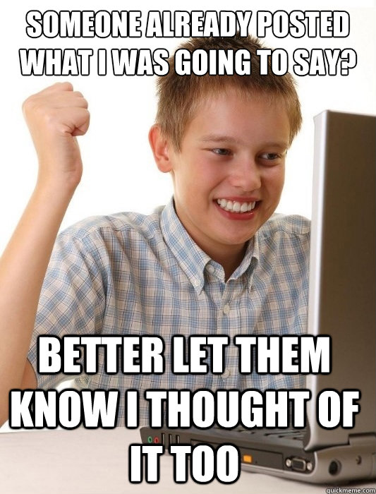 someone already posted what i was going to say? better let them know i thought of it too  First Day on the Internet Kid
