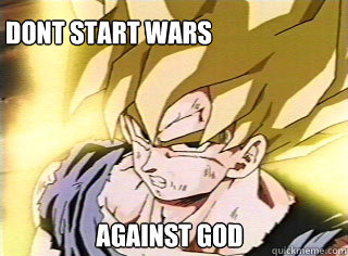 against god dont start wars   