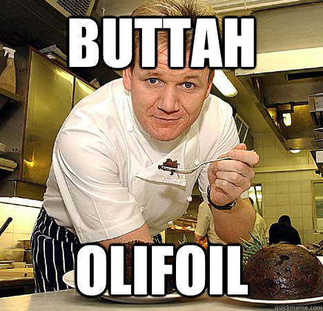 BUTTAH OLIFOIL - BUTTAH OLIFOIL  Psychotic Nutjob Gordon Ramsay