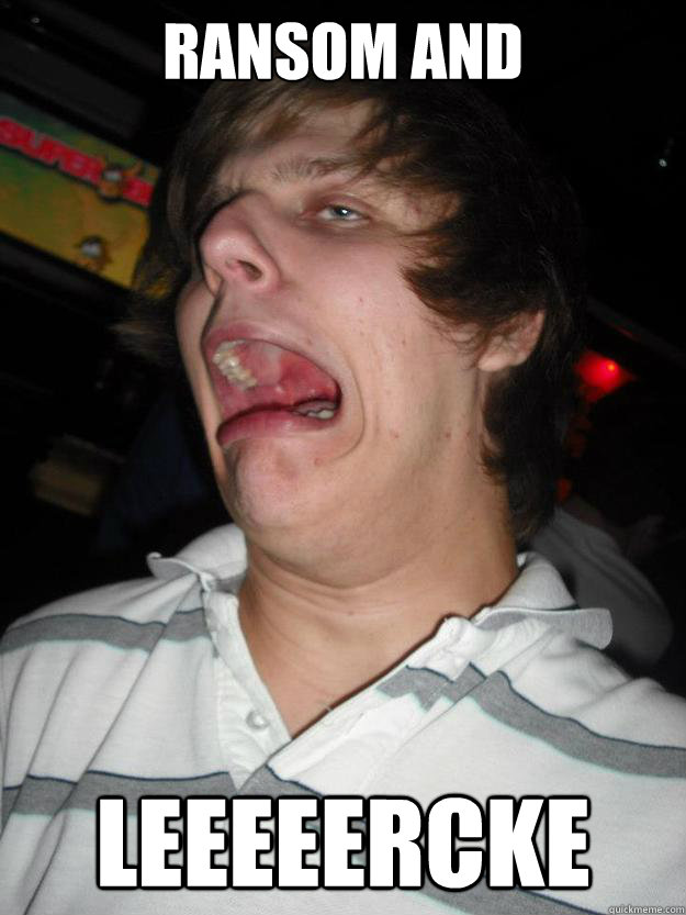 ransom and leeeeercke  