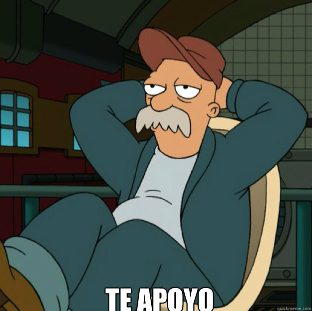  te apoyo -  te apoyo  Scruffy the Janitor