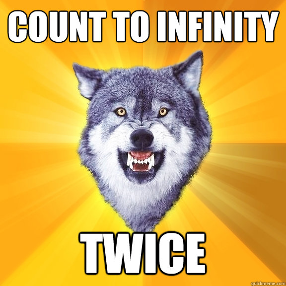 Count to Infinity Twice - Count to Infinity Twice  Courage Wolf