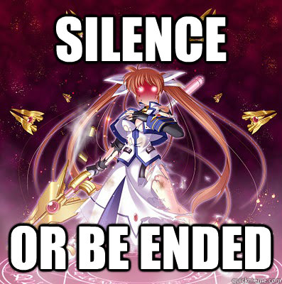silence or be ended  nanoha silence