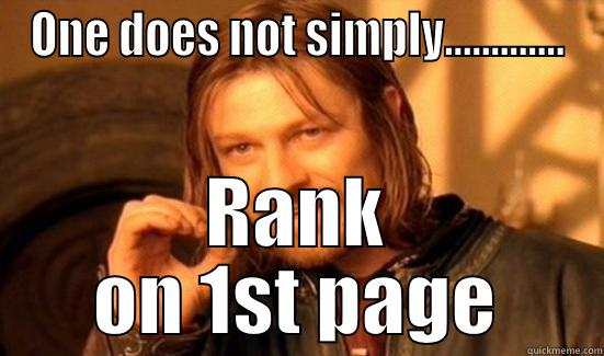 ONE DOES NOT SIMPLY............. RANK ON 1ST PAGE Boromir