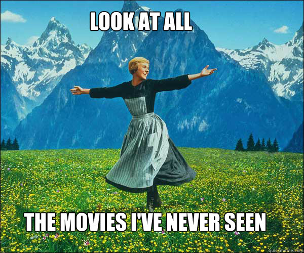 Look at all the movies I've never seen - Look at all the movies I've never seen  soundomusic