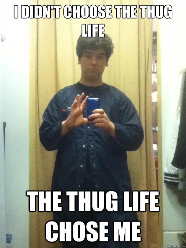 I didn't choose the thug life The Thug Life chose me - I didn't choose the thug life The Thug Life chose me  Classic Frostini
