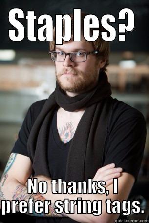 IB Hipster - STAPLES? NO THANKS, I PREFER STRING TAGS. Hipster Barista