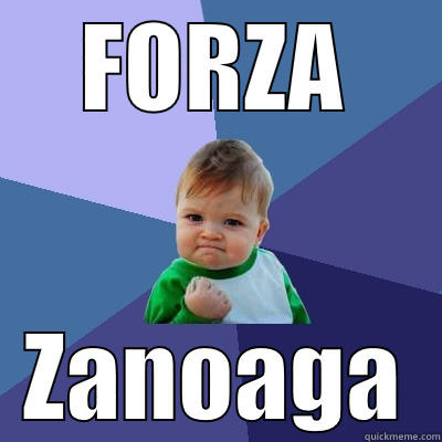 FORZA ZANOAGA Success Kid