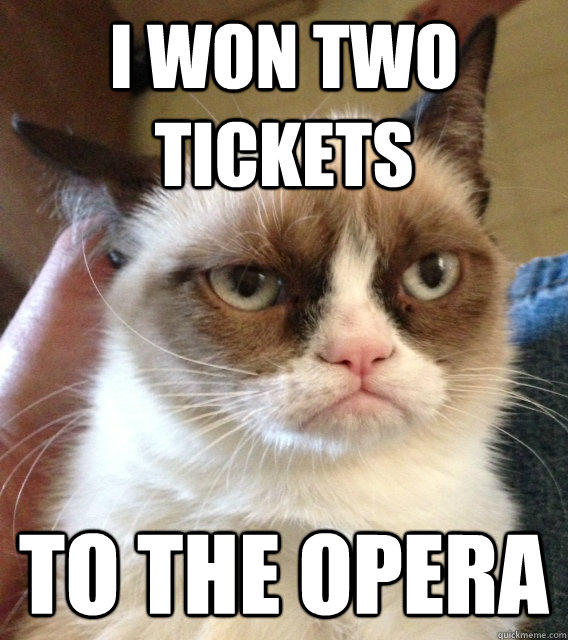 I won two tickets To the opera - I won two tickets To the opera  Misc