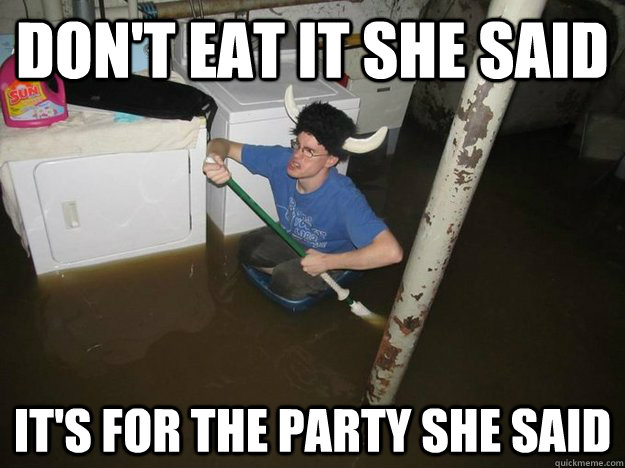 Don't eat it she said It's for the party she said  Laundry Room Viking