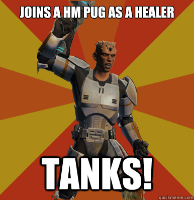 joins a hm pug as a healer tanks!  