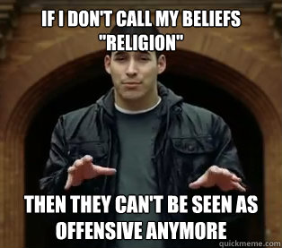 If I don't call my beliefs 