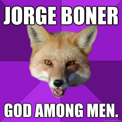 jorge boner god among men.  Forensics Fox
