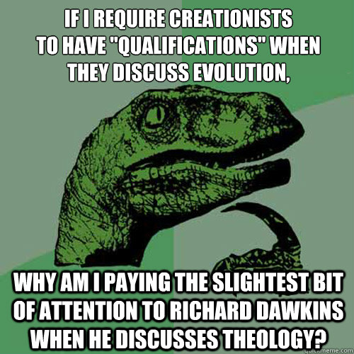 If I require creationists
to have 