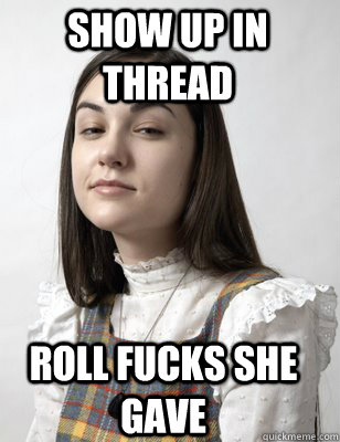 Show Up in thread  Roll Fucks she gave - Show Up in thread  Roll Fucks she gave  Scumbag Sasha Grey