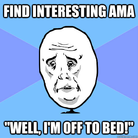 find interesting AMA 