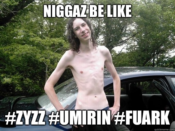 Niggaz be like #zyzz #umirin #fuark  skinny guy