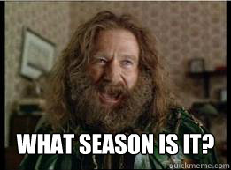  What season is it?  What year is it