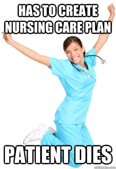 Has to create nursing care plan patient dies - Has to create nursing care plan patient dies  Misc
