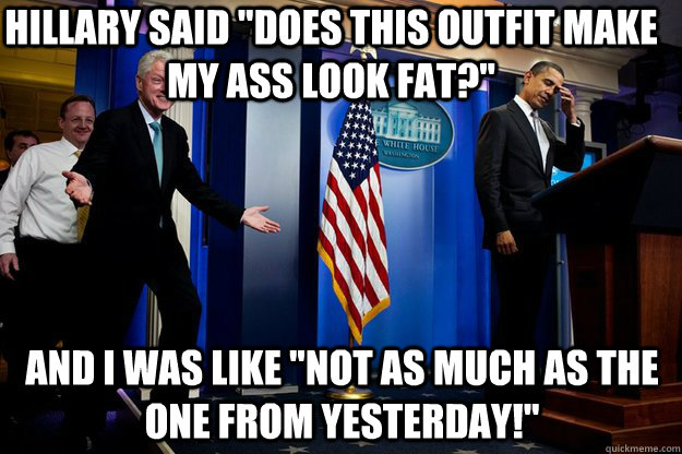 Hillary said 
