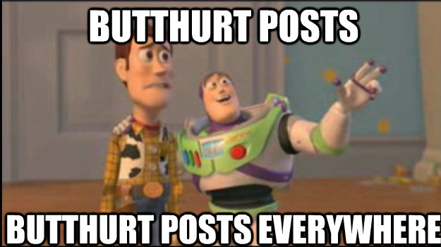 butthurt Posts butthurt posts Everywhere  Buzz and Woody