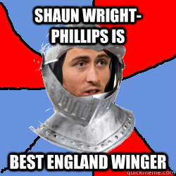 shaun wright-phillips is best england winger - shaun wright-phillips is best england winger  SIR GARY - FOOTBALL TROLL