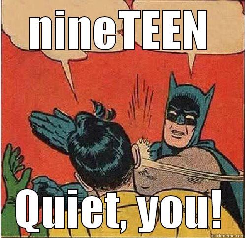 NINETEEN QUIET, YOU! Batman Slapping Robin