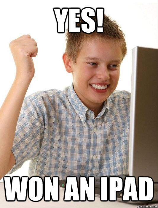 yes! won an ipad  First Day on the Internet Kid