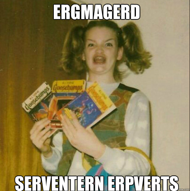 ERGMAGERD serventern erpverts  goosebumps