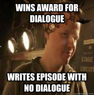 Wins award for dialogue writes episode with no dialogue  