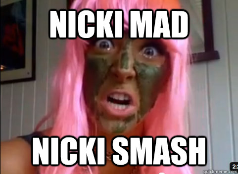 NICKI MAD NICKI SMASH  