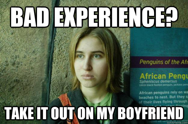 Bad experience? Take it out on my boyfriend  