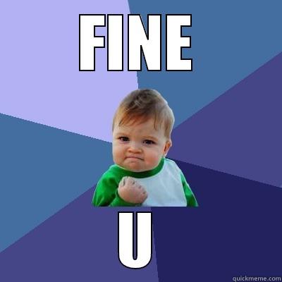 FINE U Success Kid