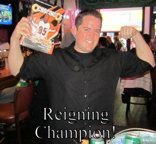  REIGNING CHAMPION! Misc