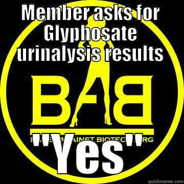 MEMBER ASKS FOR GLYPHOSATE URINALYSIS RESULTS 