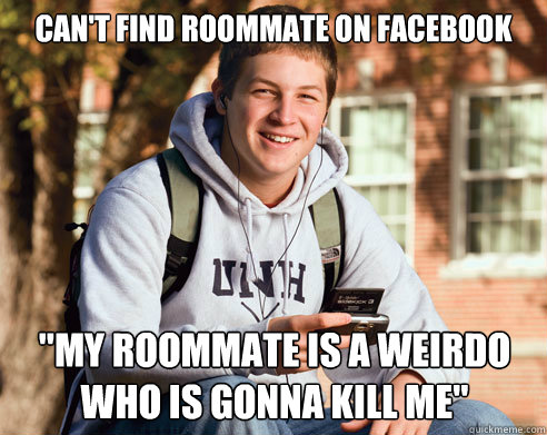 Can't find roommate on facebook 