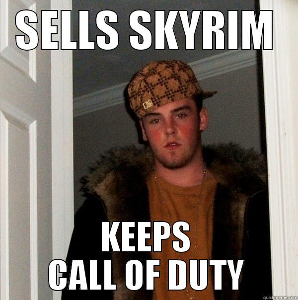 SELLS SKYRIM KEEPS CALL OF DUTY Scumbag Steve