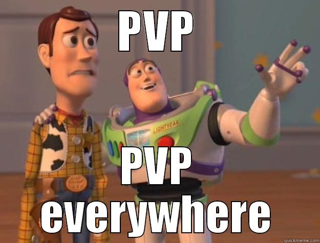 PVP PVP EVERYWHERE Toy Story