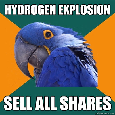 Hydrogen Explosion Sell All Shares  Paranoid Parrot