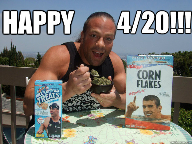 Happy 4/20!!! - Happy 4/20!!!  The Whole Fn Bowl