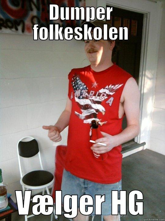 DUMPER FOLKESKOLEN VÆLGER HG Redneck Randal